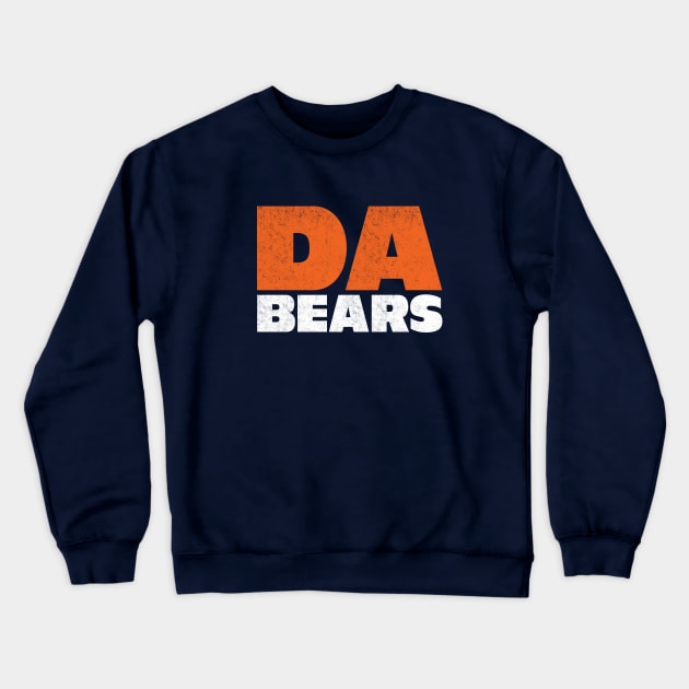 Da Bears Crewneck Sweatshirt by BodinStreet